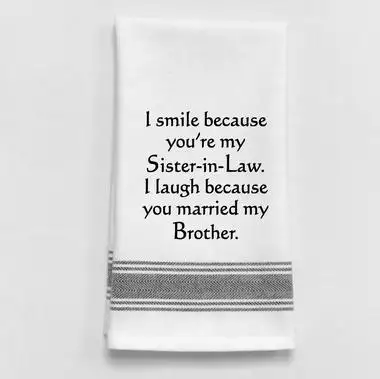 I Smile Sister In Law Towel