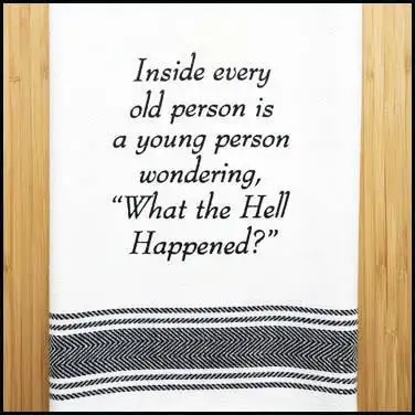 Inside Old Person Tea Towel